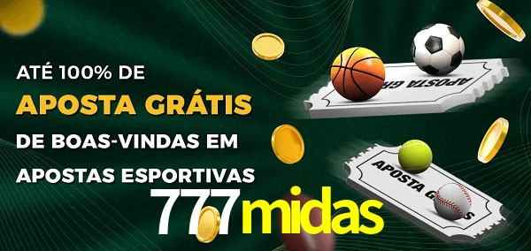 777midas Ate 100% de Aposta Gratis